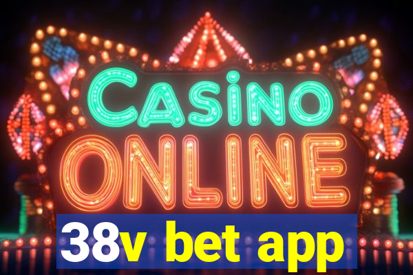 38v bet app